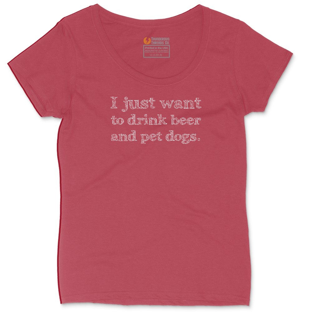 I Just Want to Drink Beer and Pet Dogs Ladies Curvy Tee - Vintage Red