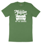 I Keep My Muscles in the Garage Car Design Toddler Short Sleeve Tee - Athletic Kelly