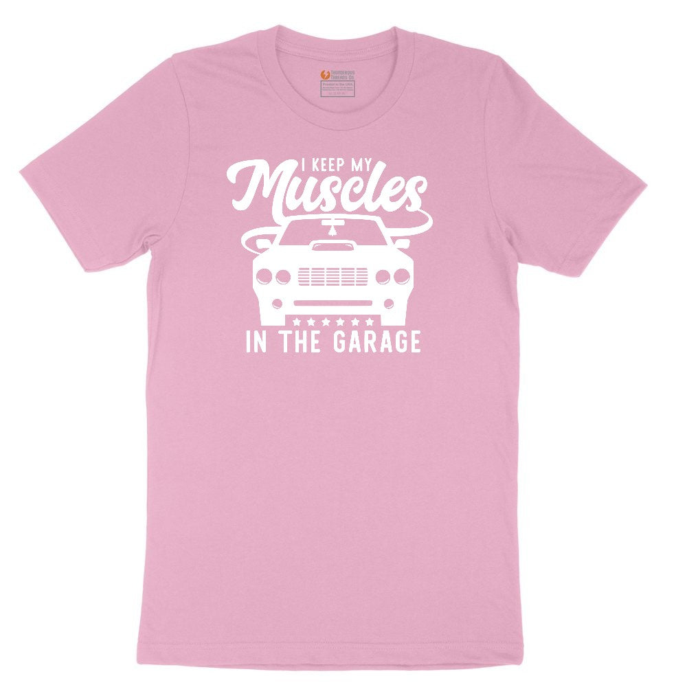 I Keep My Muscles in the Garage Car Design Toddler Short Sleeve Tee - Candy Pink