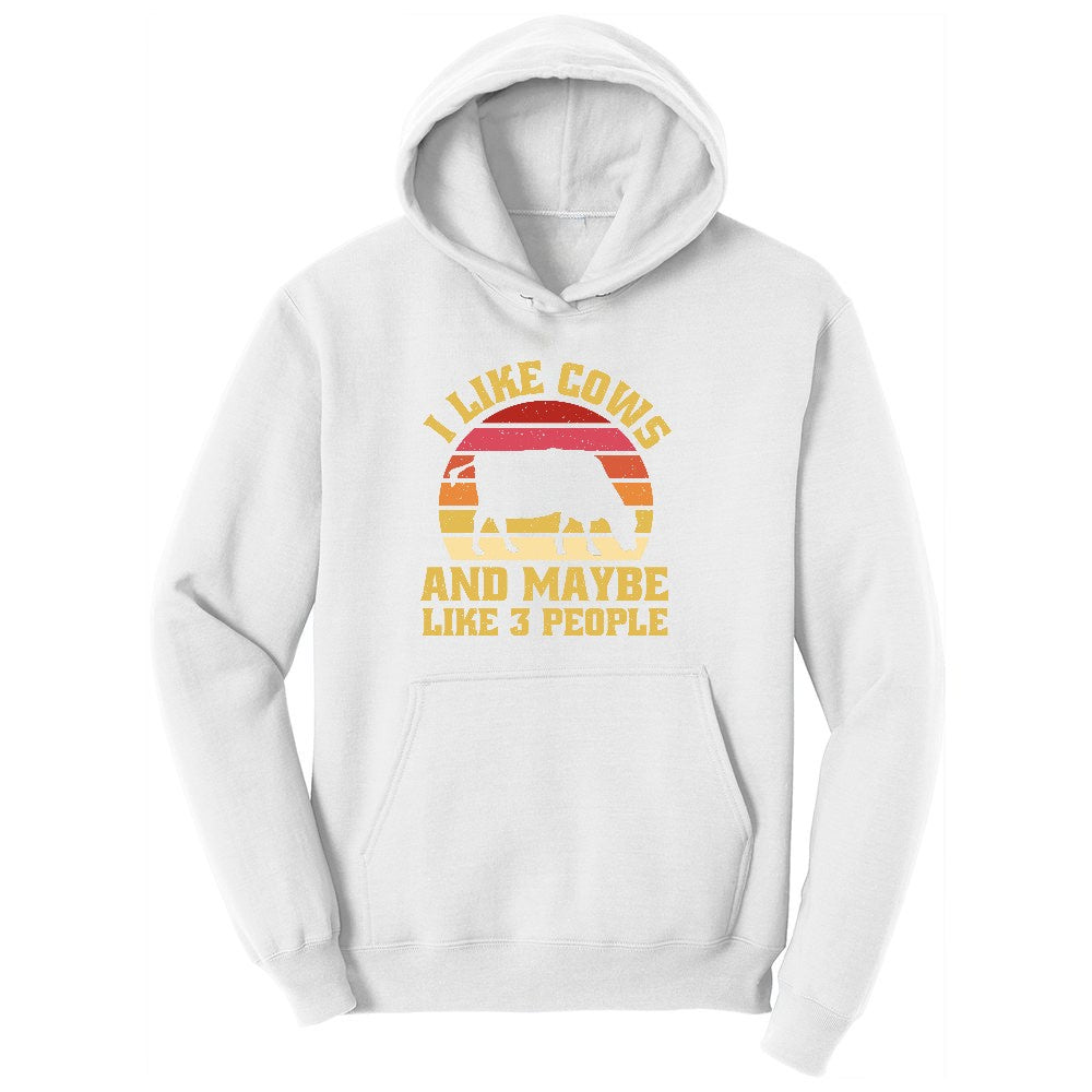 I Like Cows and Maybe Like 3 People Ladies Hoodie - White