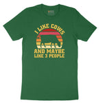 I Like Cows and Maybe Like 3 People Short Sleeve Tee - Athletic Kelly