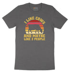I Like Cows and Maybe Like 3 People Short Sleeve Tee - Dark Heather Grey
