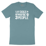 I Like Dogs and Maybe Three People Ladies Short Sleeve Tee - Surf Blackout