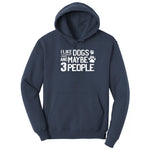 I Like Dogs and Maybe Three People Hoodie - Navy