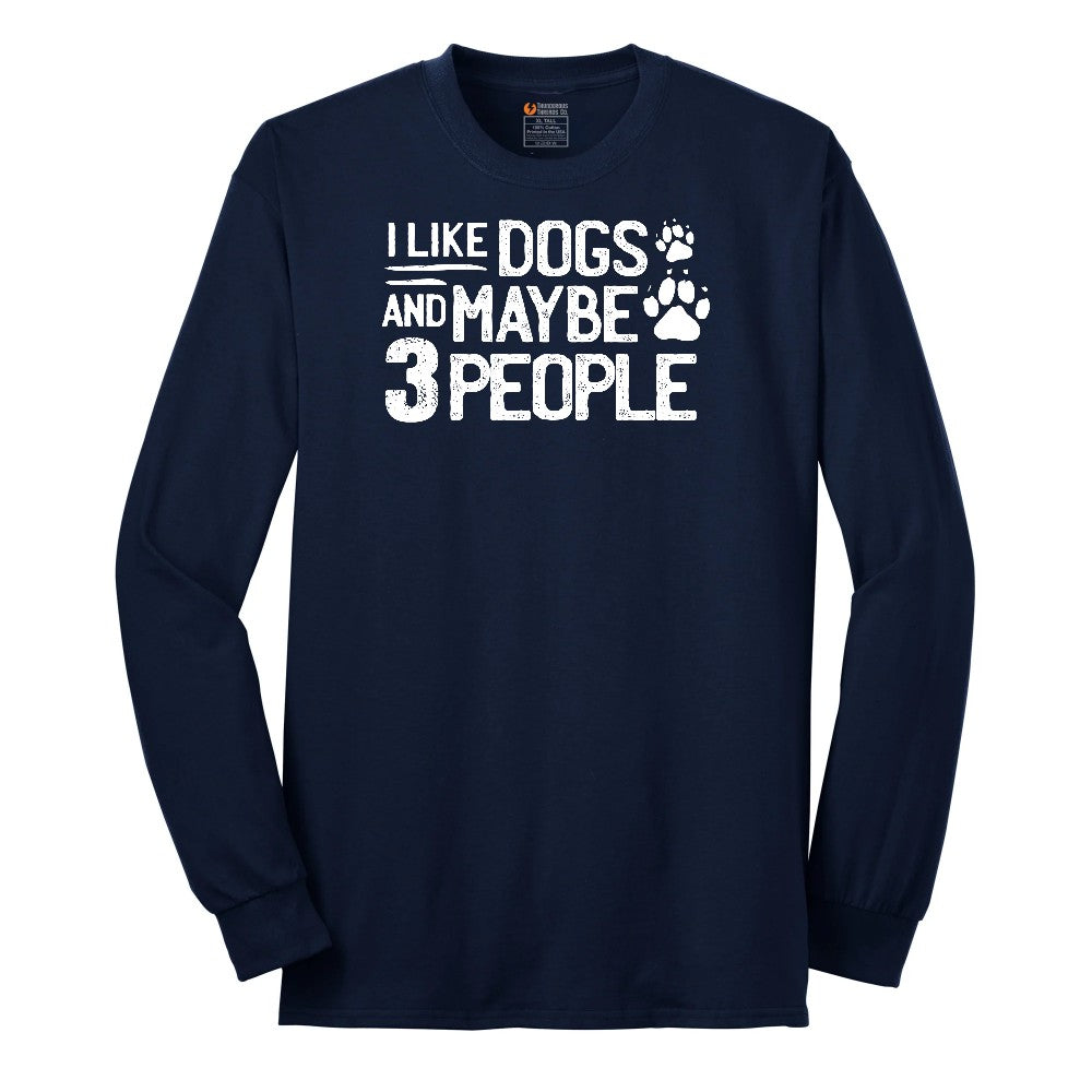 I Like Dogs and Maybe Three People Long Sleeve Tee - Navy