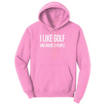 I Like Golf and Maybe 3 People Youth Hoodie - Candy Pink