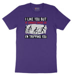 I Like You But if Zombies Chase Us I'm Tripping You - Mens & Ladies T-Shirt Short Sleeve Tee - Team Purple