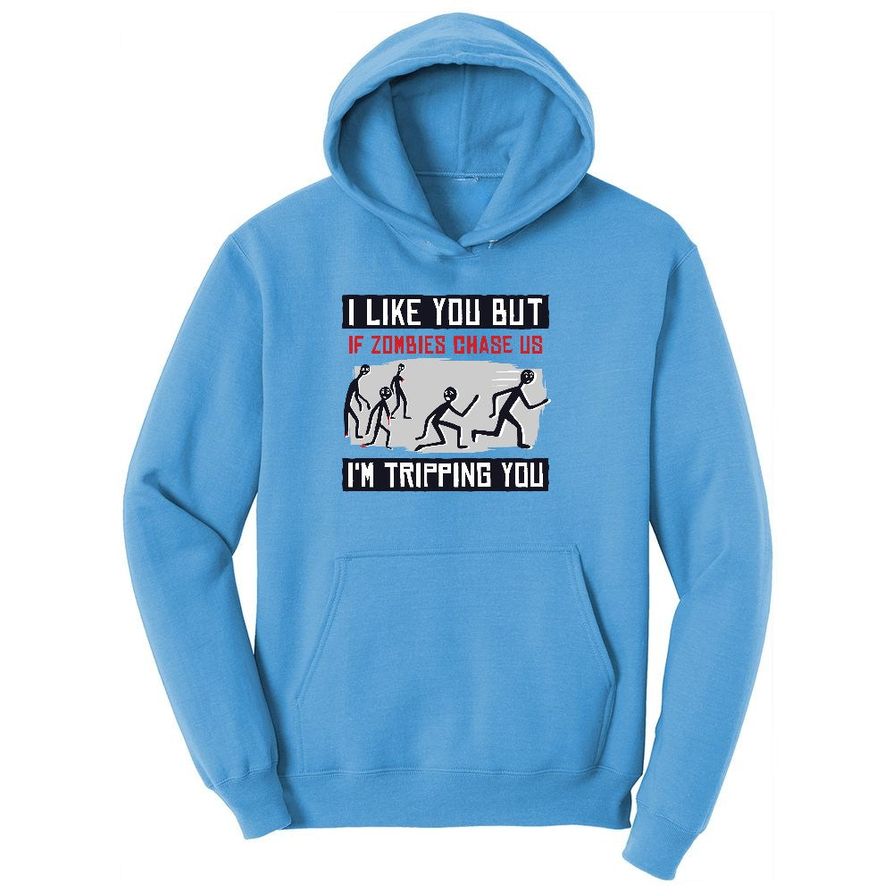 I Like You But if Zombies Chase Us I'm Tripping You Youth Hoodie - Aquatic Blue