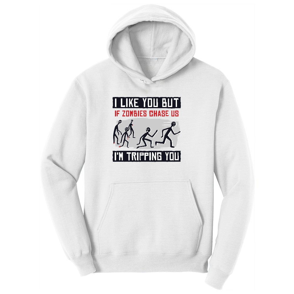I Like You But if Zombies Chase Us I'm Tripping You Youth Hoodie - White