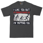 I Like You But if Zombies Chase Us I'm Tripping You tall t-shirt for men in Dark Heather Grey