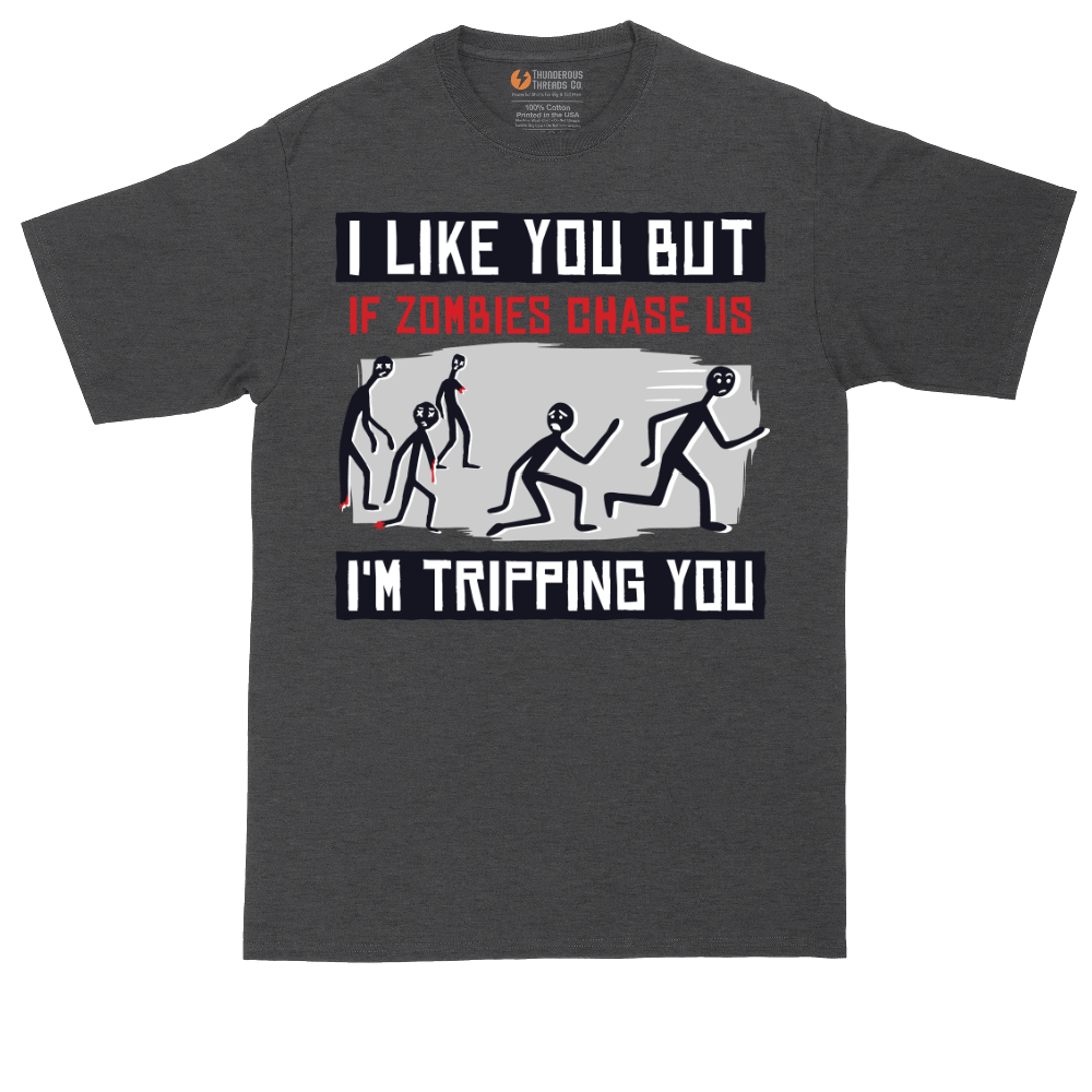 I Like You But if Zombies Chase Us I'm Tripping You tall t-shirt for men in Dark Heather Grey