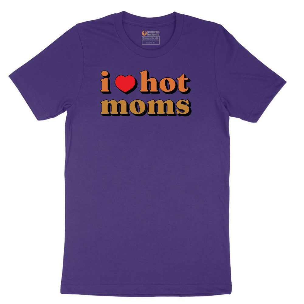 I Love Hot Moms Short Sleeve Tee - Team Purple