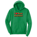 I Love Hot Moms Youth Hoodie - Kelly Green