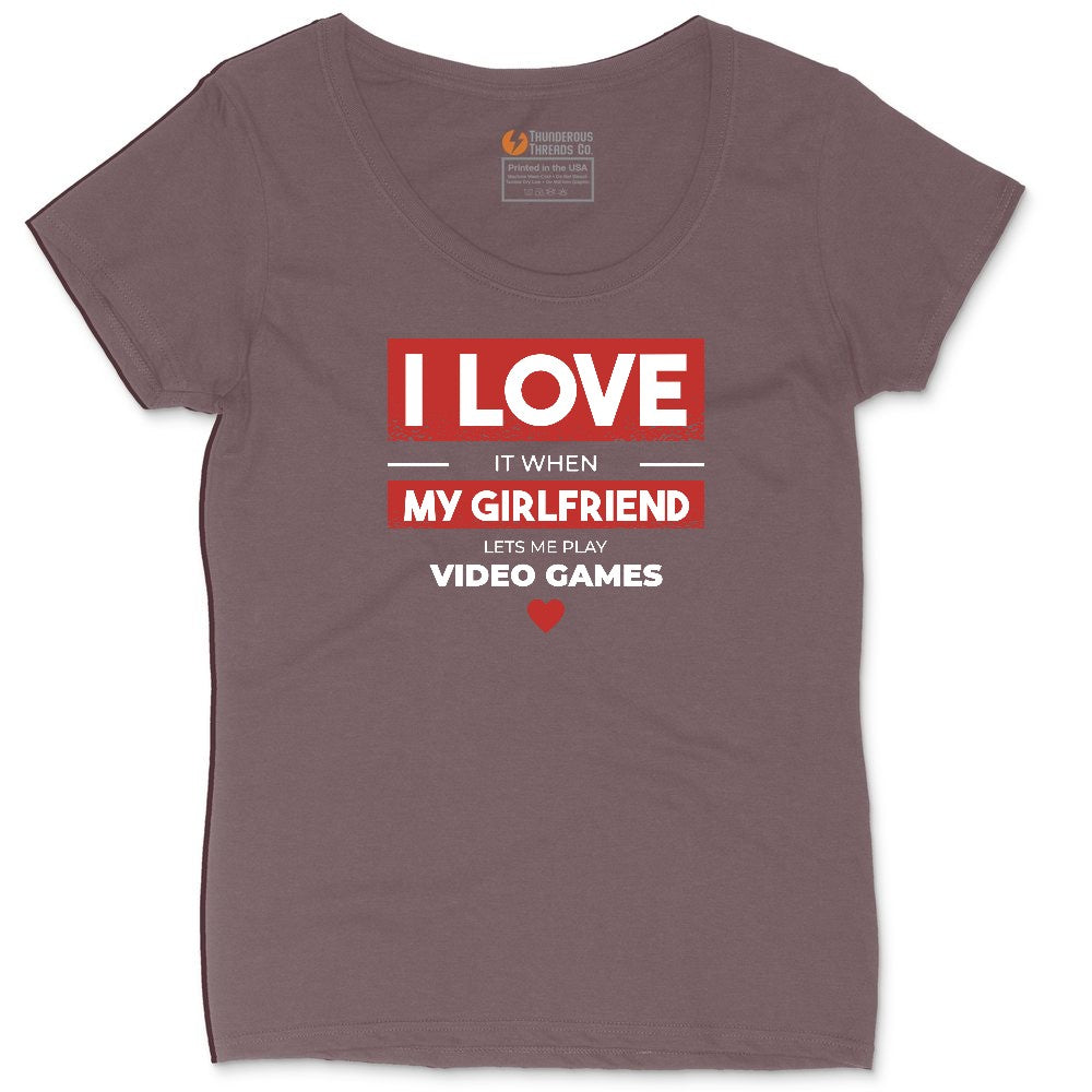 I Love It When My Girlfriend Lets Me Play Video Games - Mens & T-Shirt Ladies Curvy Tee - Sangria Blackout