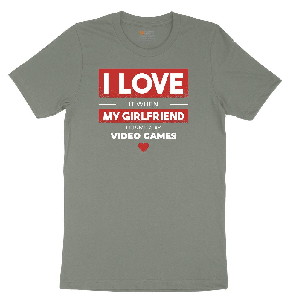I Love It When My Girlfriend Lets Me Play Video Games - Mens & T-Shirt Ladies Short Sleeve Tee - Bamboo Blackout