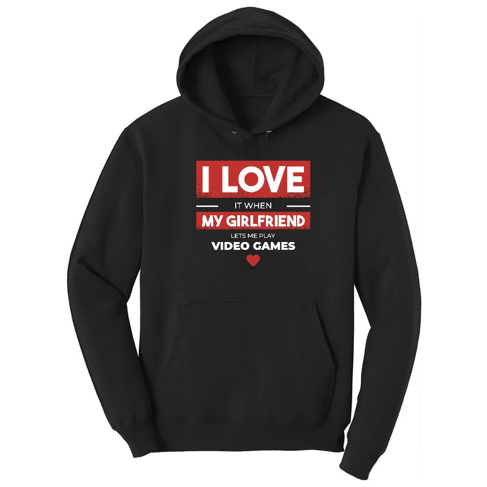 I Love It When My Girlfriend Lets Me Play Video Games - Mens & T-Shirt Hoodie - Jet Black