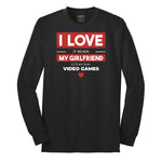 I Love It When My Girlfriend Lets Me Play Video Games - Mens & T-Shirt Long Sleeve Tee - Jet Black