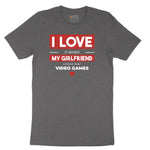 I Love It When My Girlfriend Lets Me Play Video Games - Mens & T-Shirt Short Sleeve Tee - Dark Heather Grey