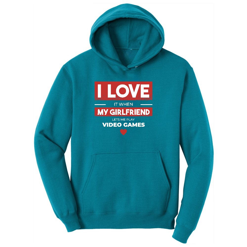 I Love It When My Girlfriend Lets Me Play Video Games - Mens & T-Shirt Youth Hoodie - Teal