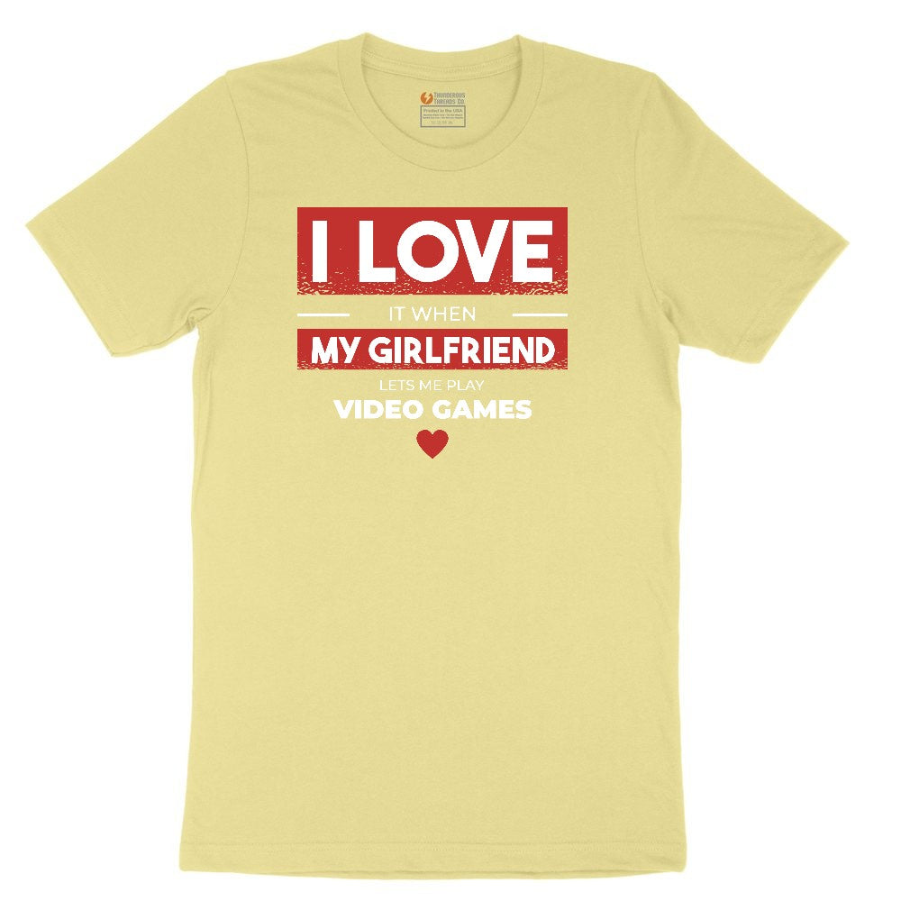 I Love It When My Girlfriend Lets Me Play Video Games - Mens & T-Shirt Youth Short Sleeve Tee - Yellow