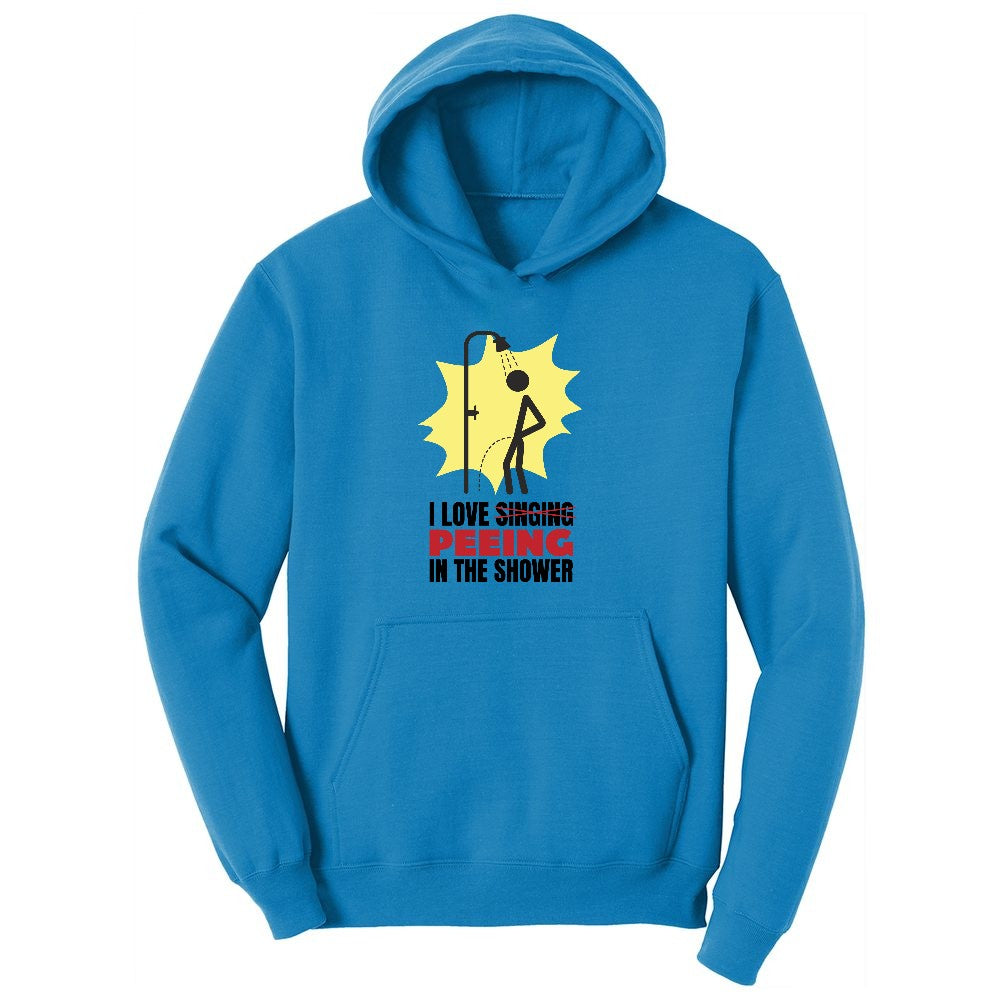 I Love Peeing in the Shower Ladies Hoodie - Sapphire
