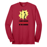 I Love Peeing in the Shower - Mens & Ladies T-Shirt Long Sleeve Tee - Red