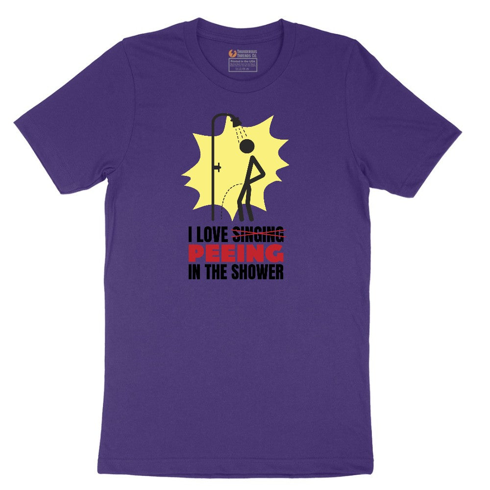 I Love Peeing in the Shower - Mens & Ladies T-Shirt Short Sleeve Tee - Team Purple