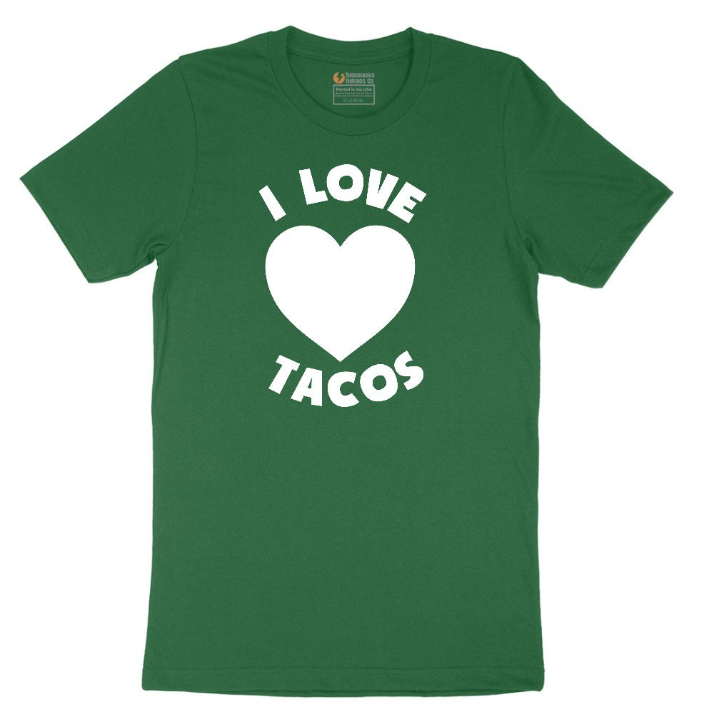 I Love Tacos Short Sleeve Tee - Athletic Kelly