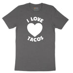 I Love Tacos Short Sleeve Tee - Dark Heather Grey