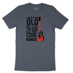 I May Be Old But I Got to See All of the Cool Bands Version 1 Youth Short Sleeve Tee - Heather Navy