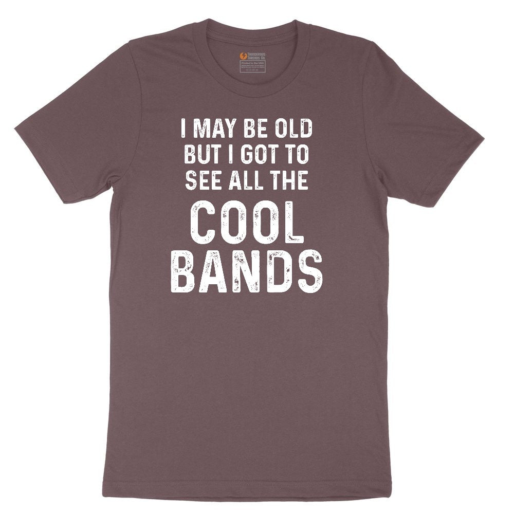 I May Be Old But I Got to See All The Cool Bands Ladies Short Sleeve Tee - Sangria Blackout