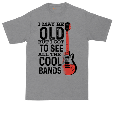 I May Be Old But I Got to See All of the Cool Bands tall t-shirt for men in Athletic Heather