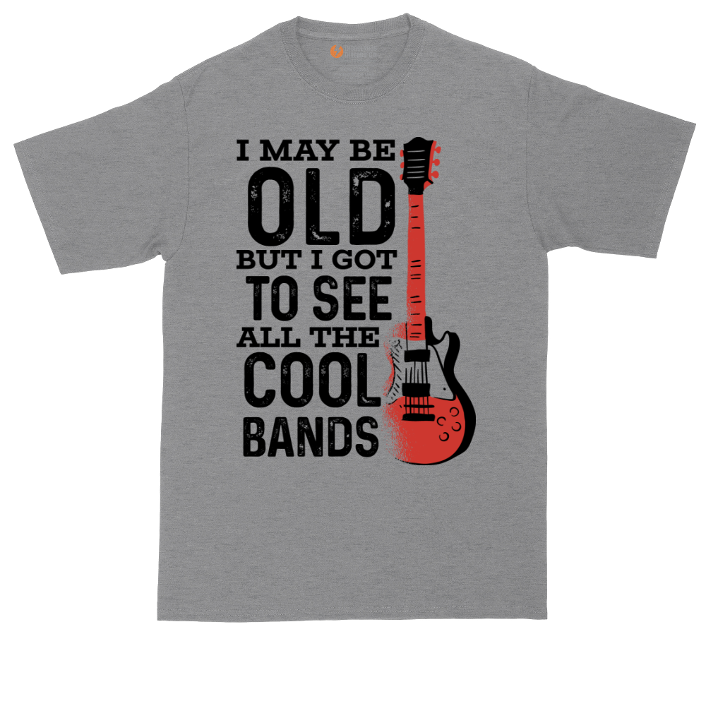 I May Be Old But I Got to See All of the Cool Bands tall t-shirt for men in Athletic Heather