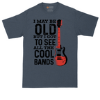 I May Be Old But I Got to See All of the Cool Bands tall t-shirt for men in Heather Navy