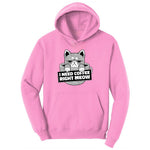 I Need Coffee Right Meow Cat Design Ladies Hoodie - Candy Pink