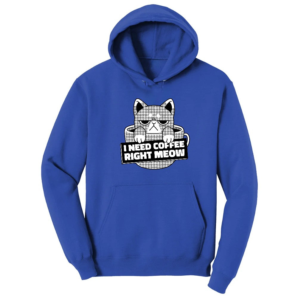 I Need Coffee Right Meow Cat Design Hoodie - True Royal