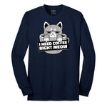 I Need Coffee Right Meow Cat Design Long Sleeve Tee - Navy