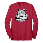 I Need Coffee Right Meow Cat Design Long Sleeve Tee - Red