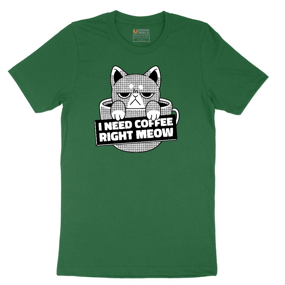 I Need Coffee Right Meow Cat Design Short Sleeve Tee - Athletic Kelly