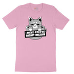 I Need Coffee Right Meow Cat Design Toddler Short Sleeve Tee - Candy Pink