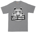 I Need Coffee Right Meow tall t-shirt for men in Athletic Heather