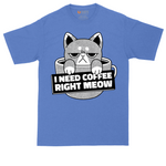 I Need Coffee Right Meow tall t-shirt for men in Heather Royal
