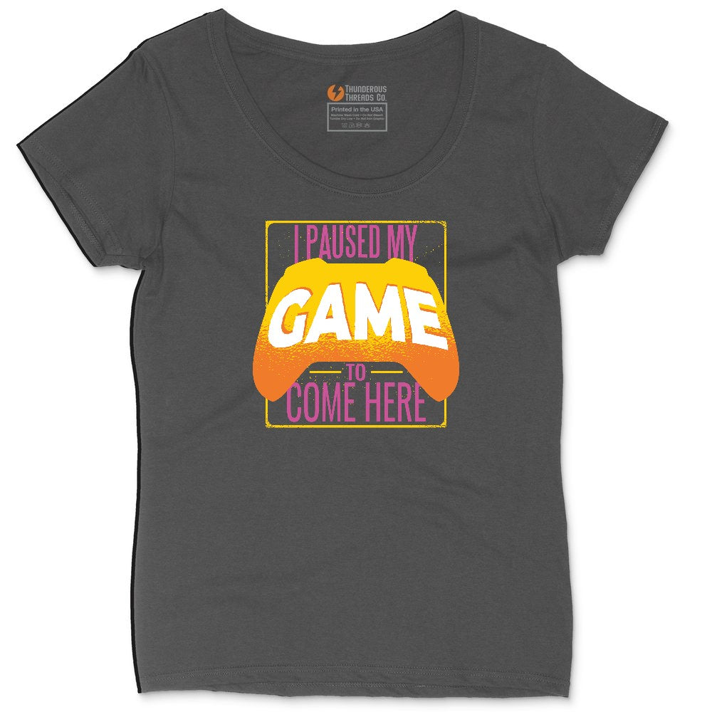 I Paused My Game to Come Here - Mens & Ladies T-Shirt Ladies Curvy Tee - Vintage Smoke