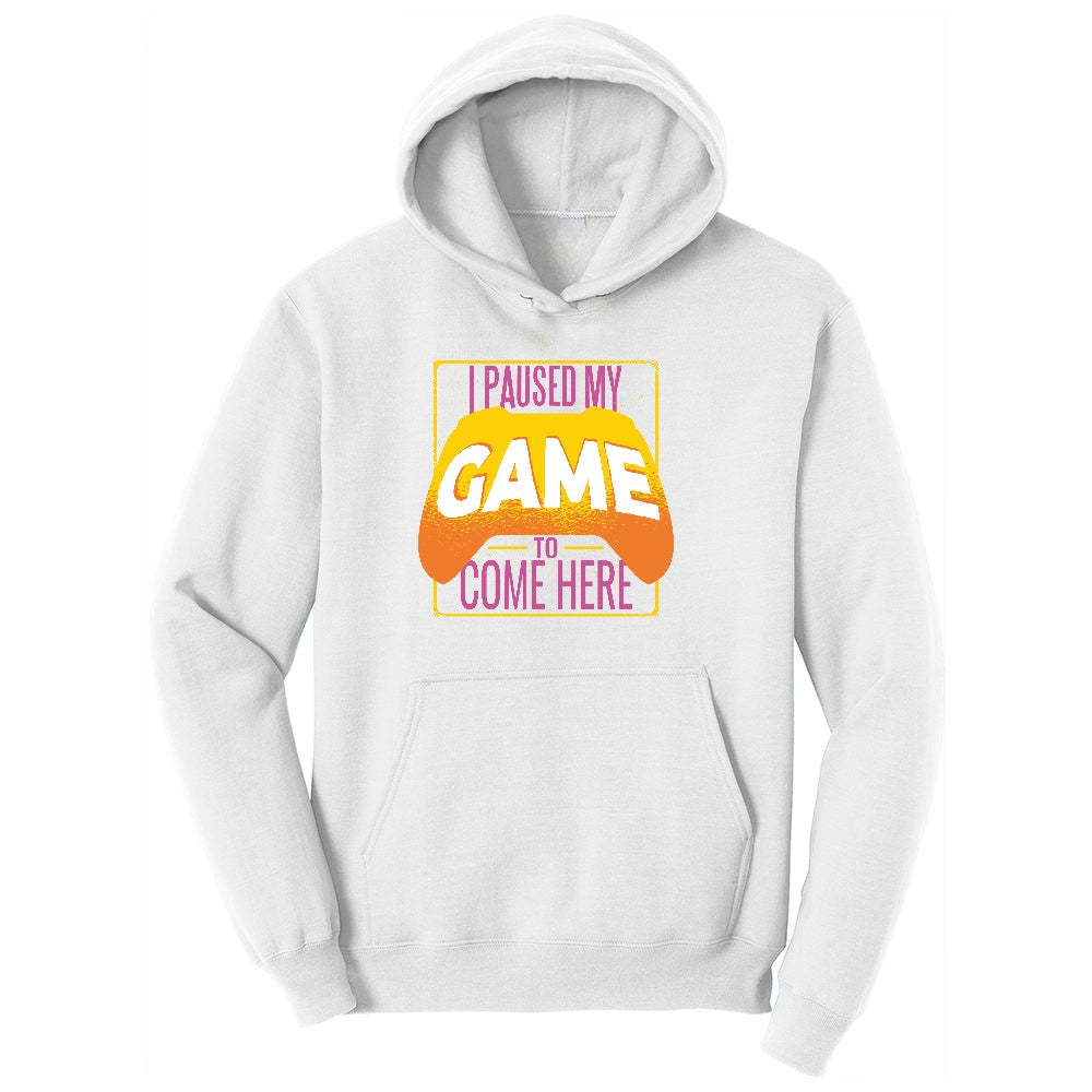 I Paused My Game to Come Here - Mens & Ladies T-Shirt Youth Hoodie - White