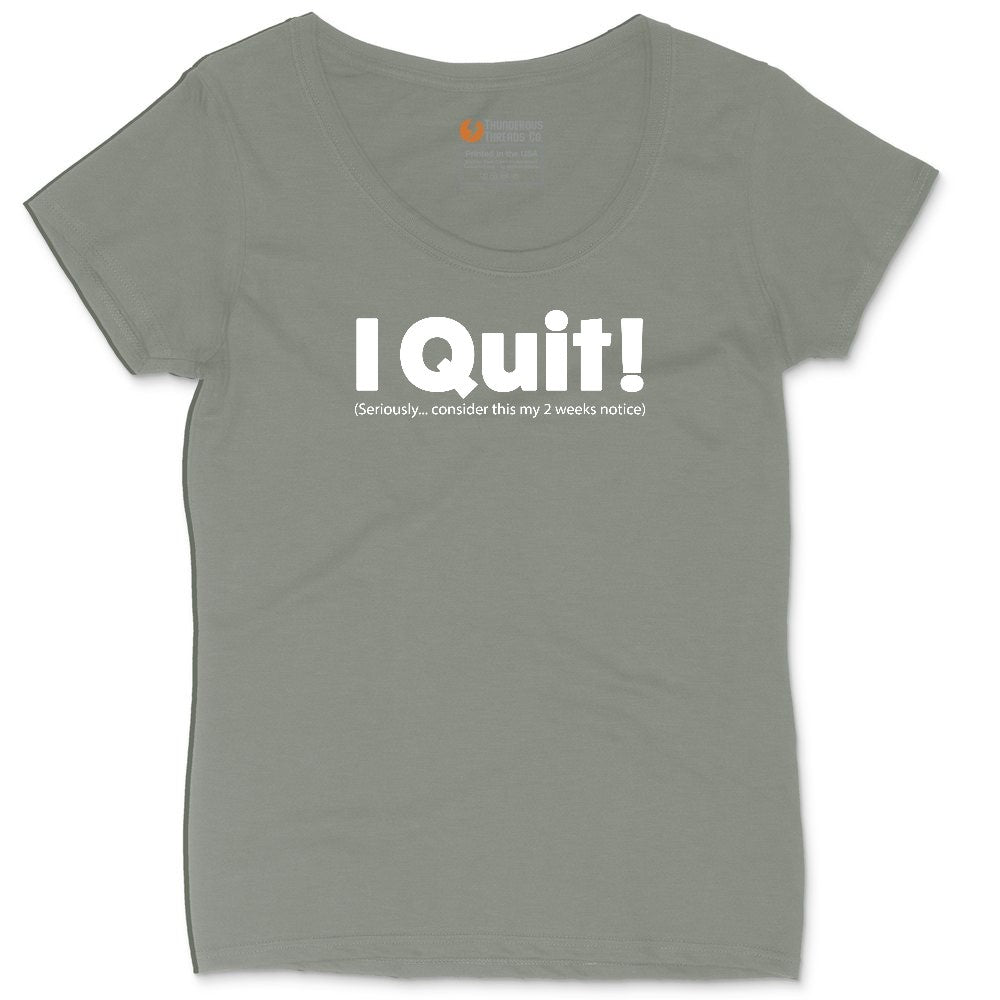 I Quit Ladies Curvy Tee - Bamboo Blackout