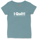 I Quit Ladies Curvy Tee - Surf Blackout