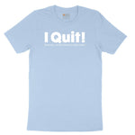 I Quit Youth Short Sleeve Tee - Light Blue