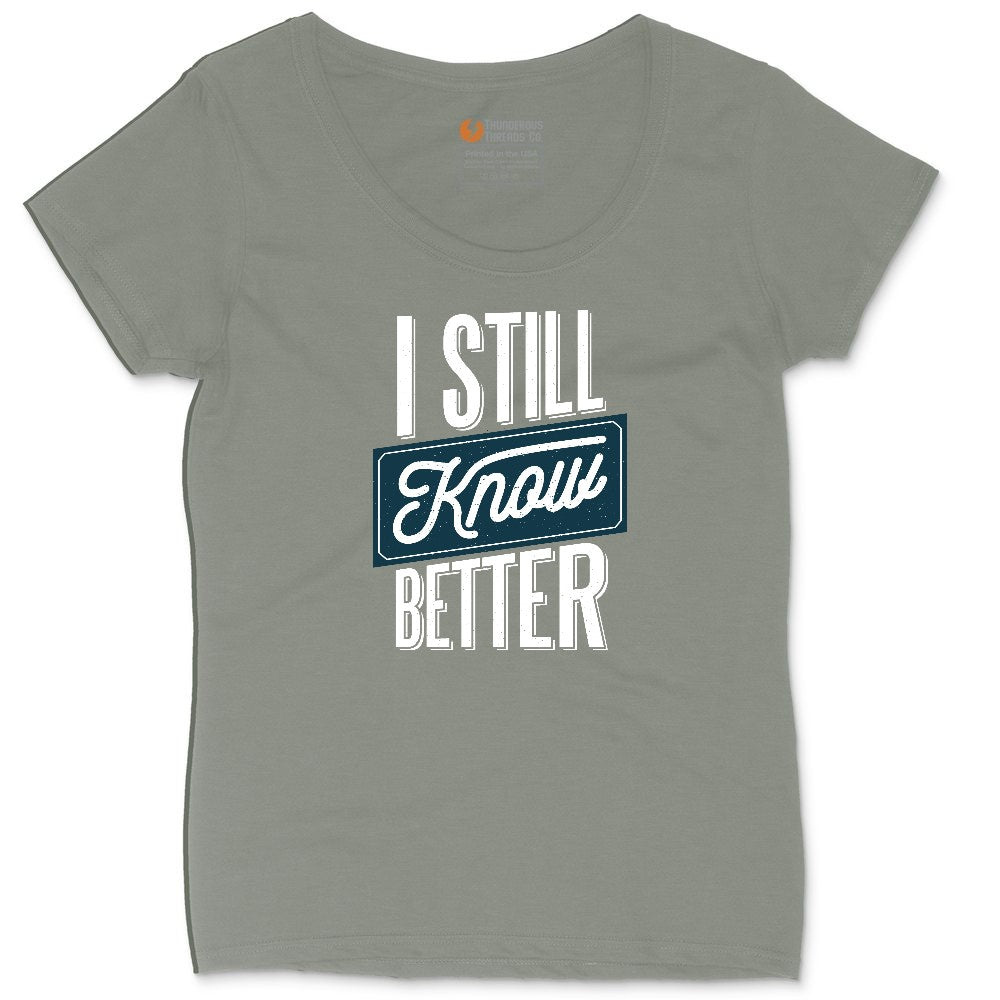 I Still Know Better Ladies Curvy Tee - Bamboo Blackout