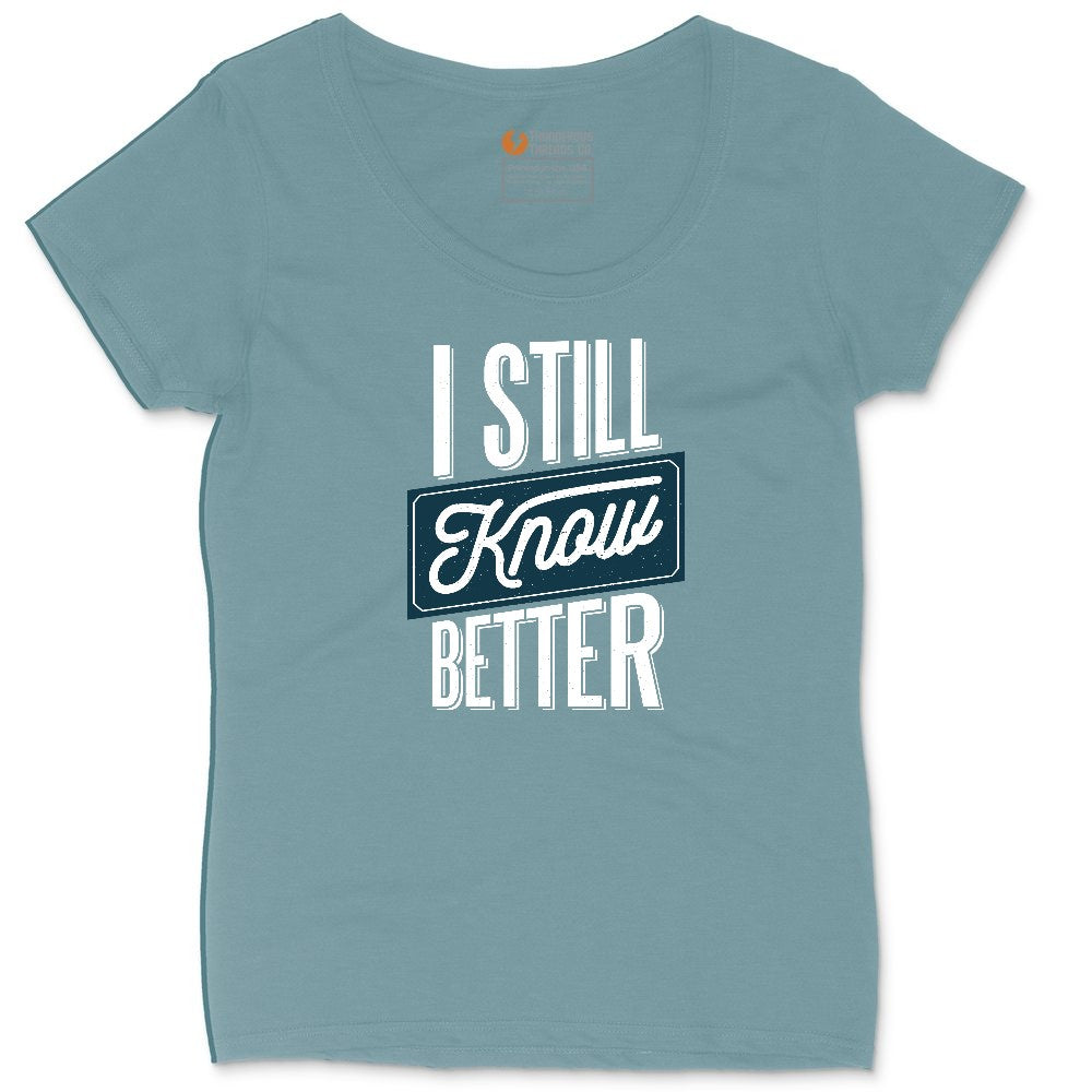 I Still Know Better Ladies Curvy Tee - Surf Blackout