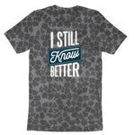 I Still Know Better Ladies Short Sleeve Tee - Black Leopard